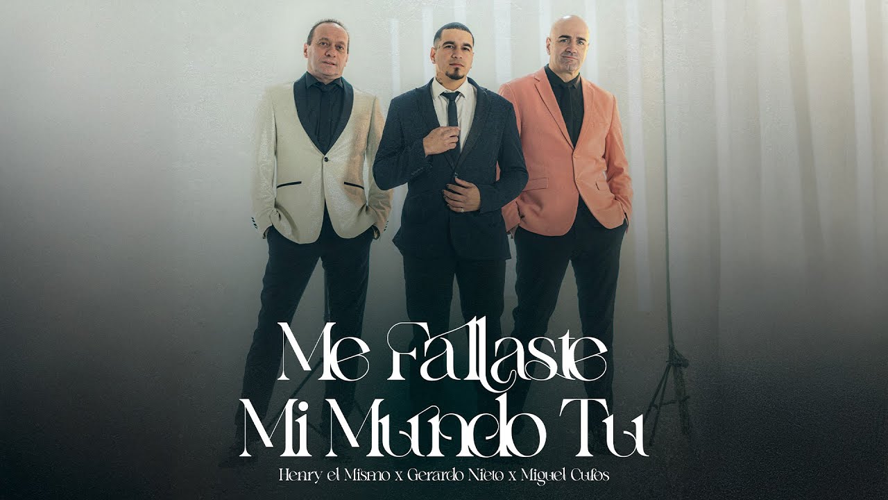 Gerardo Nieto, Miguel Cufos, Henry La Fusi&oacute;n - Mi Mundo Tu / Me Fallaste (Video Oficial)
