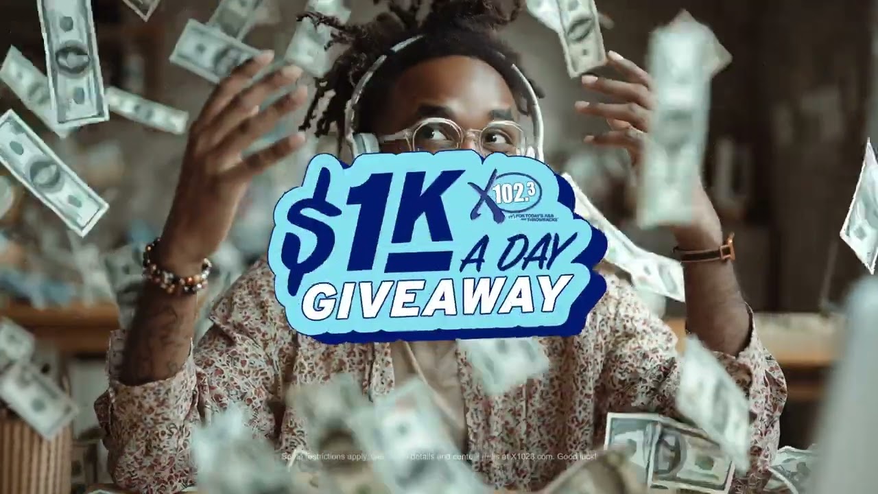 X102.3's $1K A Day Giveaway