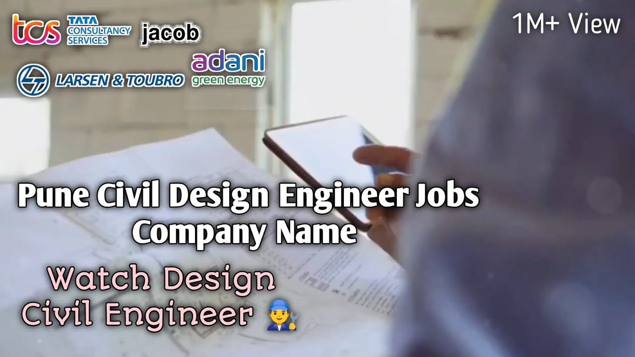 Pune Civil Design Engineer Jobs Company Name | Watch Design Civil Engineer 👨&zwj;🔧