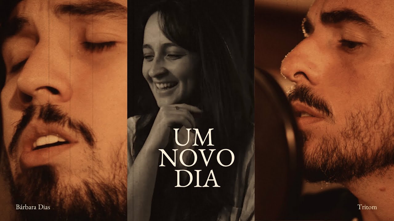 Um novo Dia | Bárbara Dias, Tritom (Videoclipe Oficial)