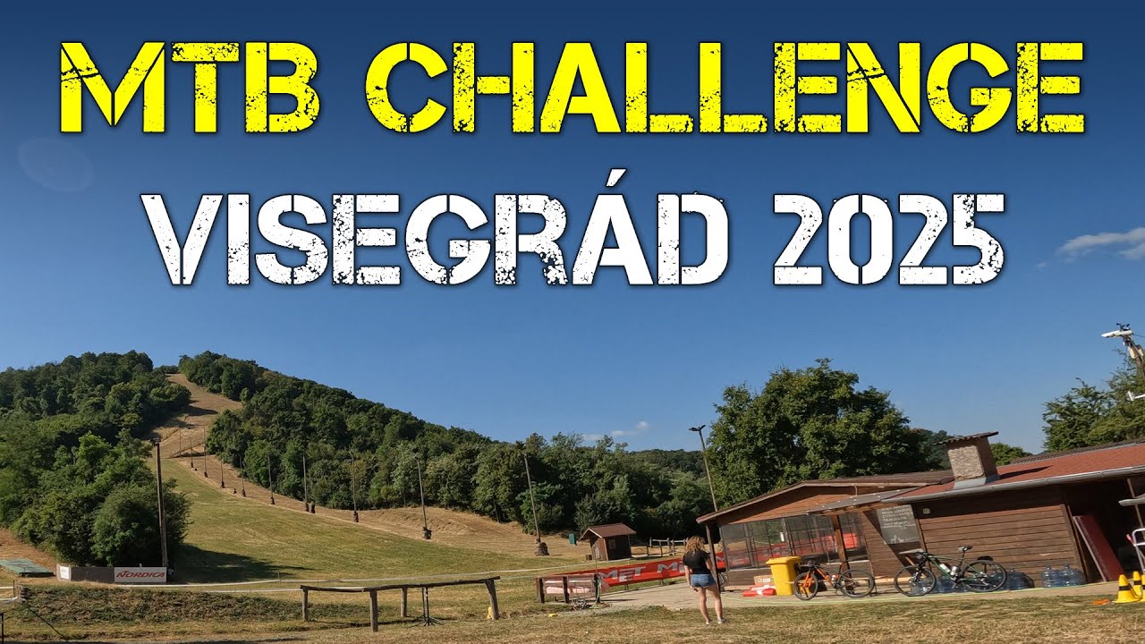 MTB Challenge | Visegrád  2025