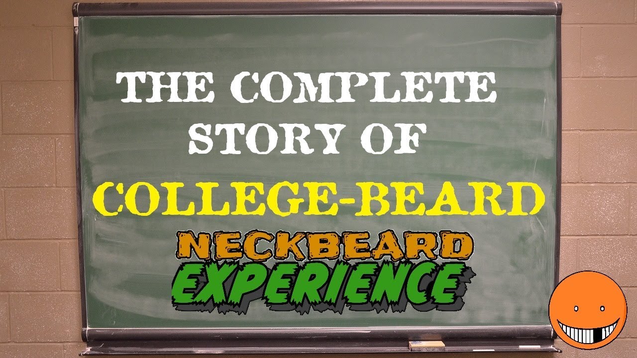 The Complete Story of College-beard
