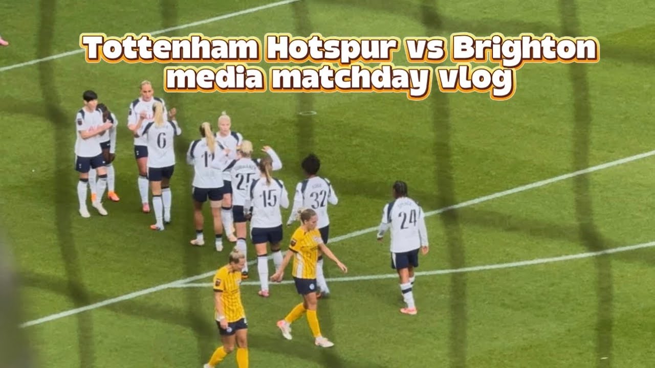 Tottenham Hotspur 1-0 Brighton | Media Matchday Vlog | Cathinka Tandberg fires Spurs into third