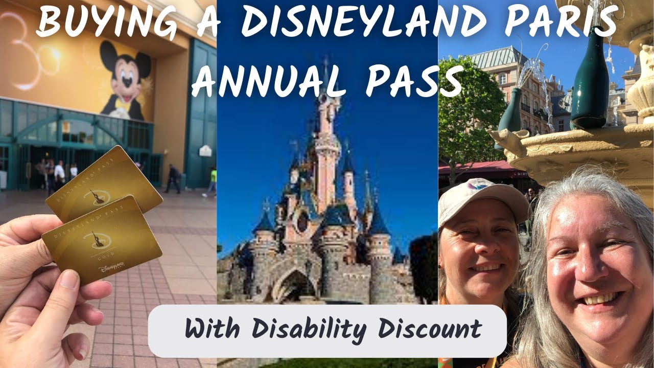 How to buy a Disneyland Paris annual pass with disability discount #disneylandparis #disneyparks