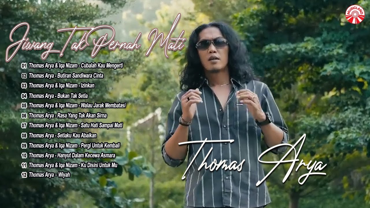 Jiwang Tak Pernah Mati: Koleksi Thomas Arya [Official Compilation Video HD]