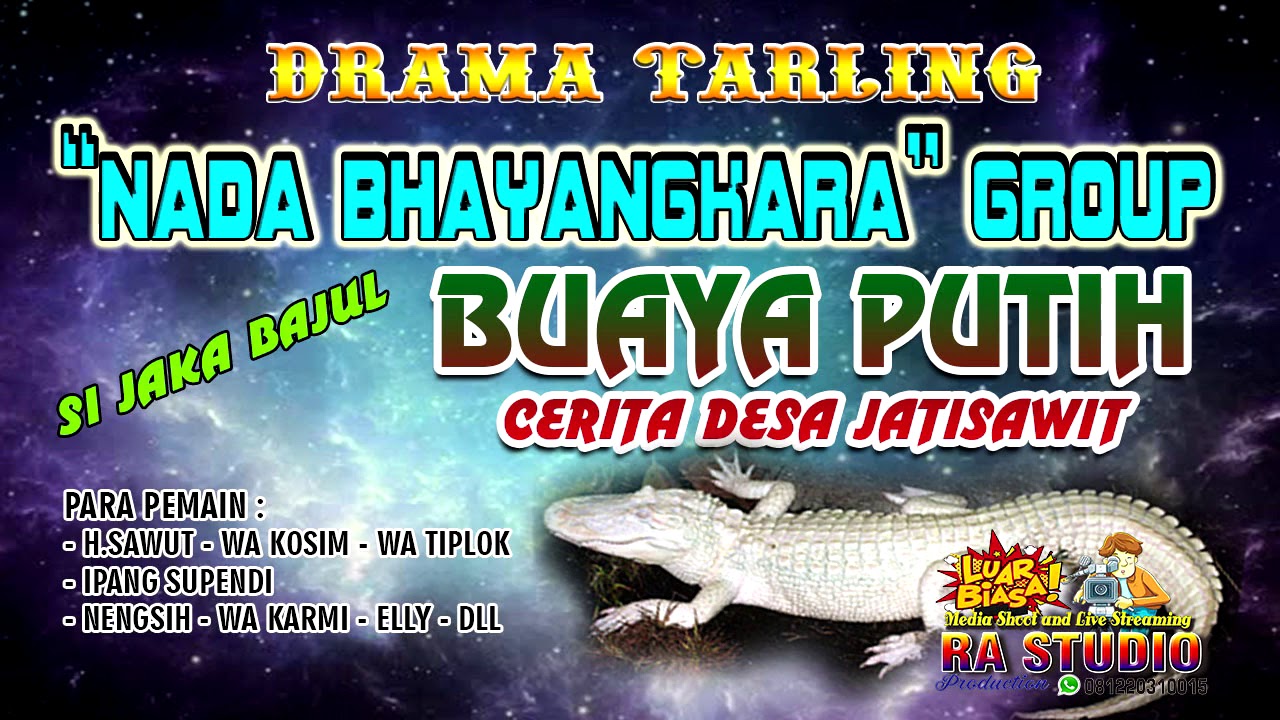 SI JAKA BAJUL BUAYA PUTIH LEGENDA CERITA DESA JATISAWIT 