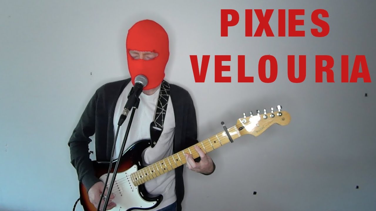 Pixies - Velouria cover
