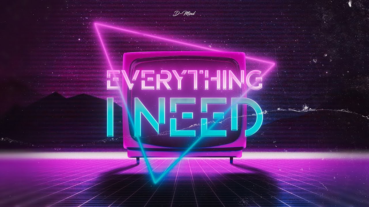 D-Mind - Everything I Need (Lyric Video)