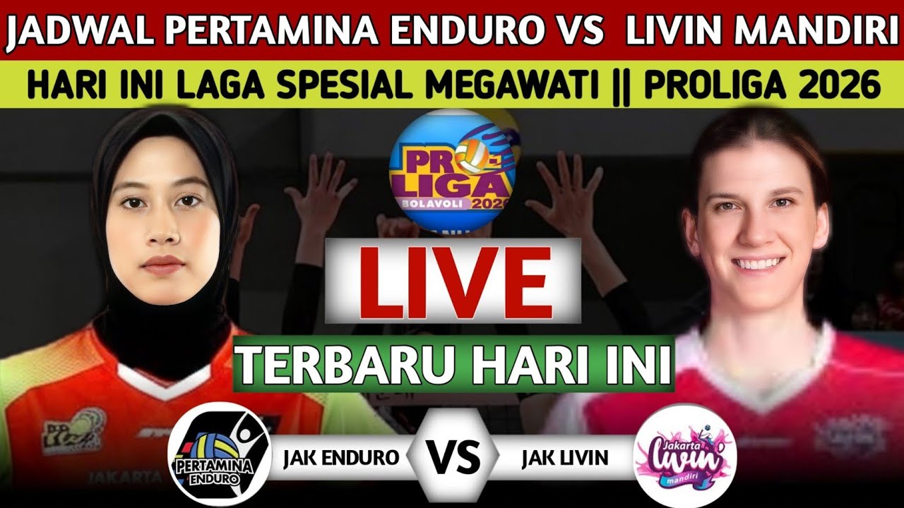 AWAS KETINGGALAN! JADWAL TERBARU JAK PERTAMINA ENDURO VS JAK LIVIN MANDIRI DI PROLIGA 2026