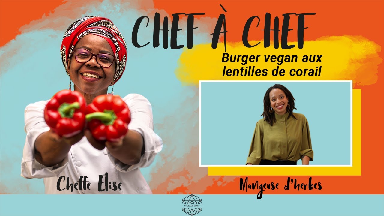 CHEF A CHEF #6 : STEAK VEGAN AUX LENTILLES CORAIL AVEC MANGEUSE D'HERBE