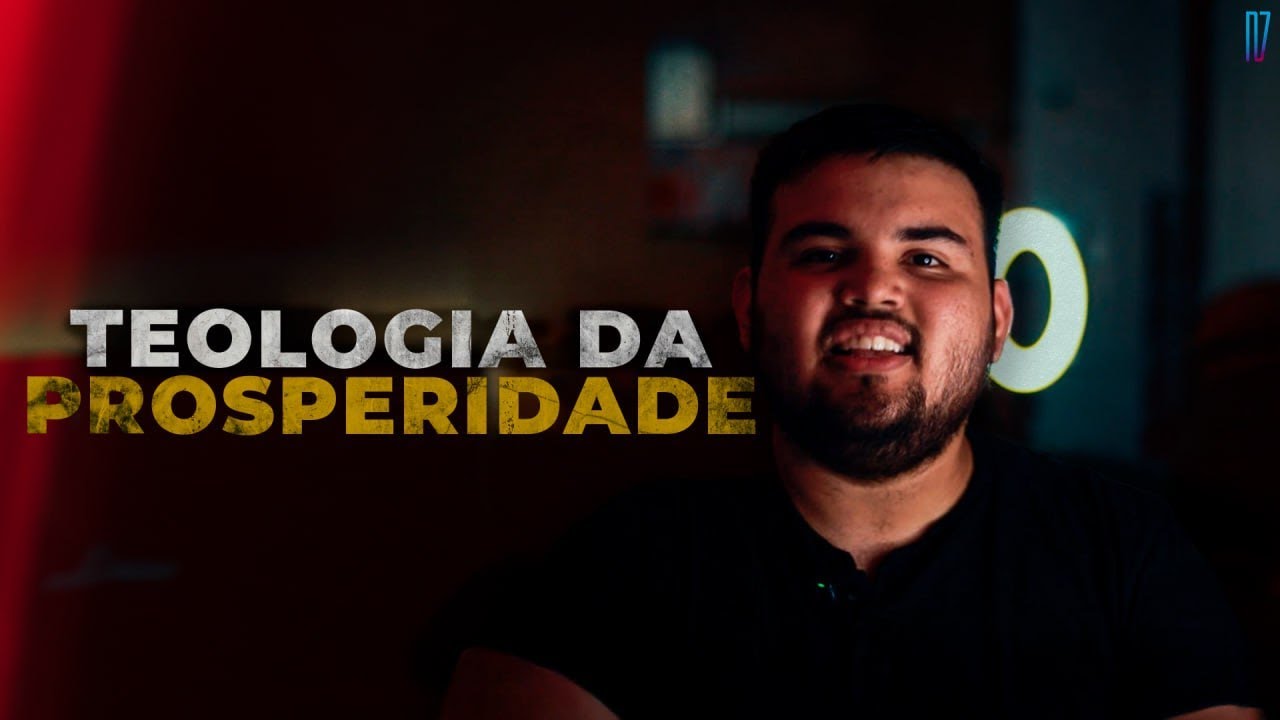 TEOLOGIA DA PROSPERIDADE - PAPO TEOLÓGICO #02