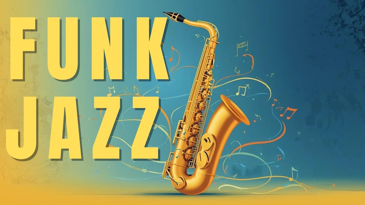 Smooth Jazz Funk Flow &ndash; Smooth Energy Groove