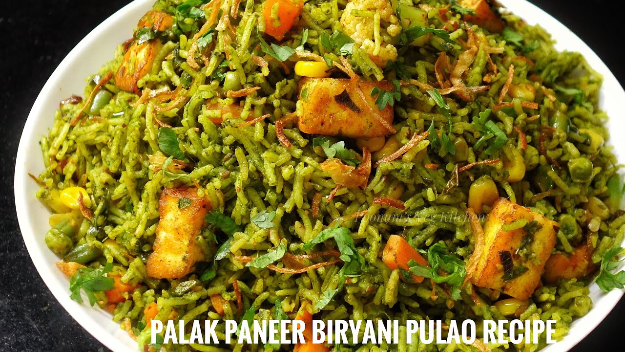 Restaurant Style Palak Paneer Biryani Pulao Recipe | One Pot Meal Palak Paneer Pulao Recipe in Hindi
