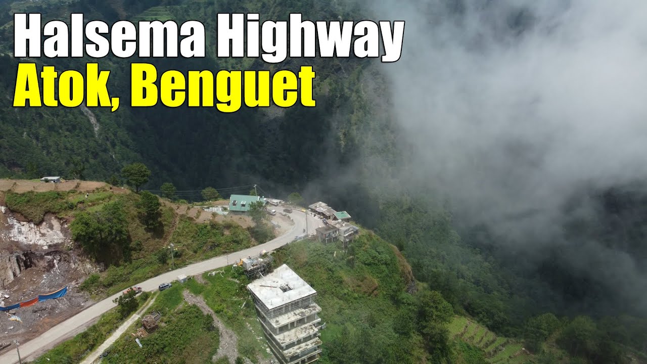 Isa sa pinakamapanganib na daan sa mundo | Halsema Highway | Atok, Benguet | 2nd Highest Point