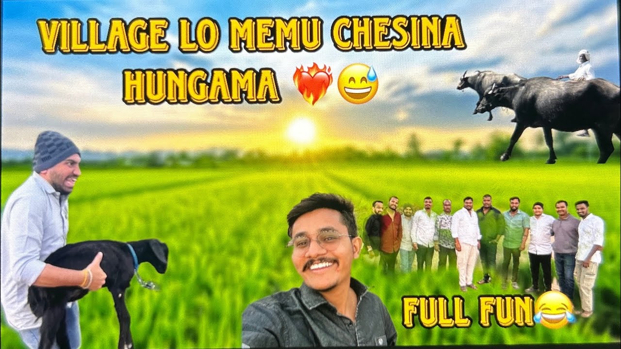 Village Lo Memu Chesina Hangama🥳😅 #explore #villagelife #viral #love #subscribe #share #support 