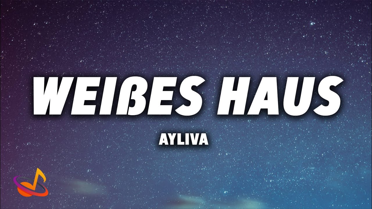 AYLIVA - WEI&szlig;ES HAUS [Lyrics]