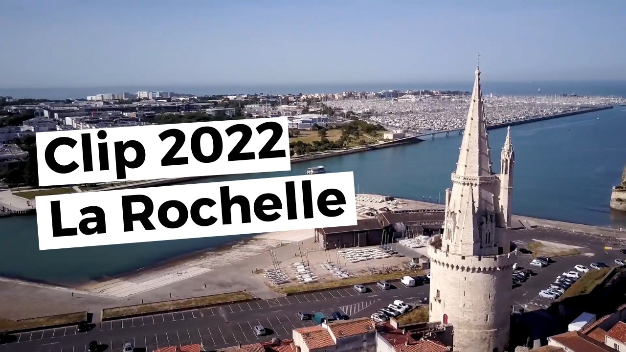 Clip 2022 – Ville de La Rochelle