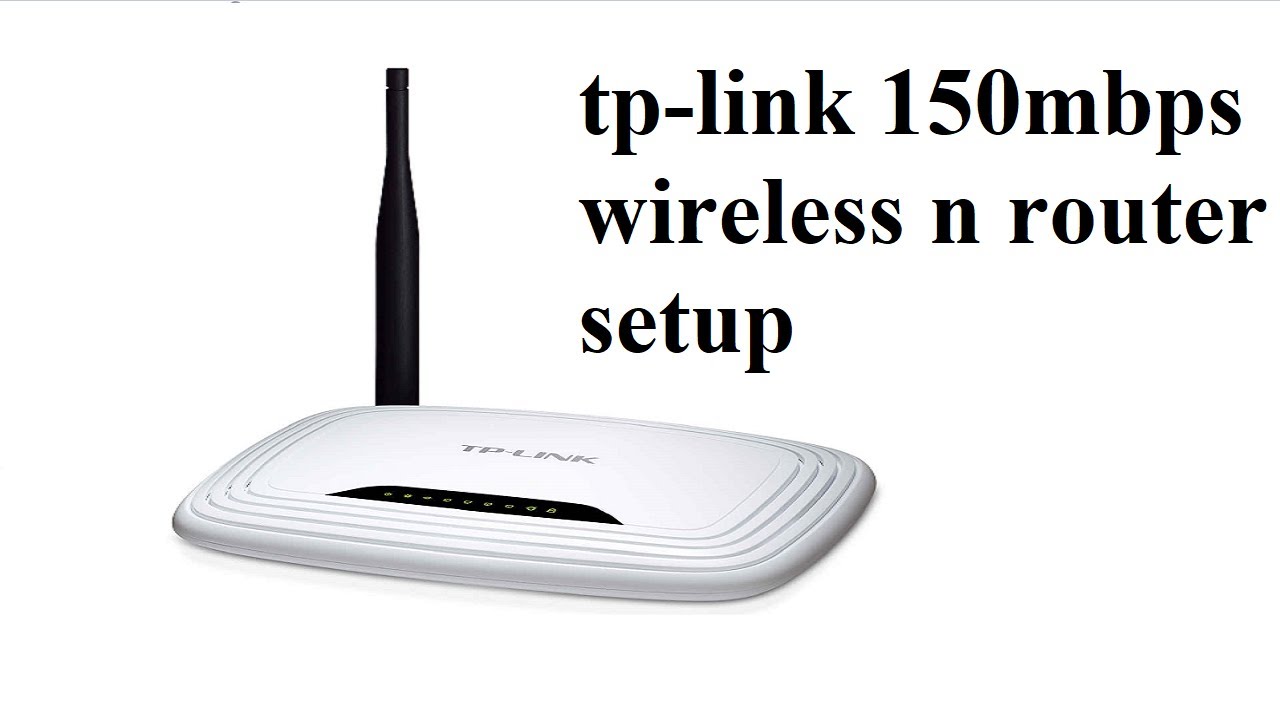 tp-link 150mbps wireless n router setup