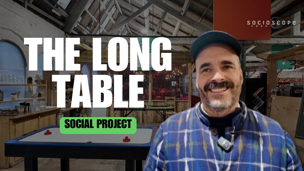 Pay-As-You-Can Restaurant Connecting Communities – The Long Table (Stroud, UK)
