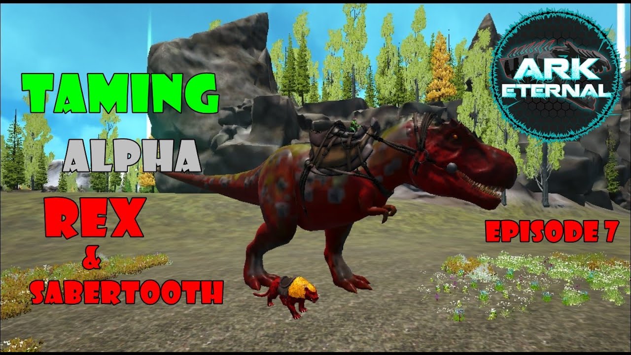 TAMING PREMANNYA PARA DINO ... ALPHA SABERTOOTH & REX | Ark Eternal Volcano 