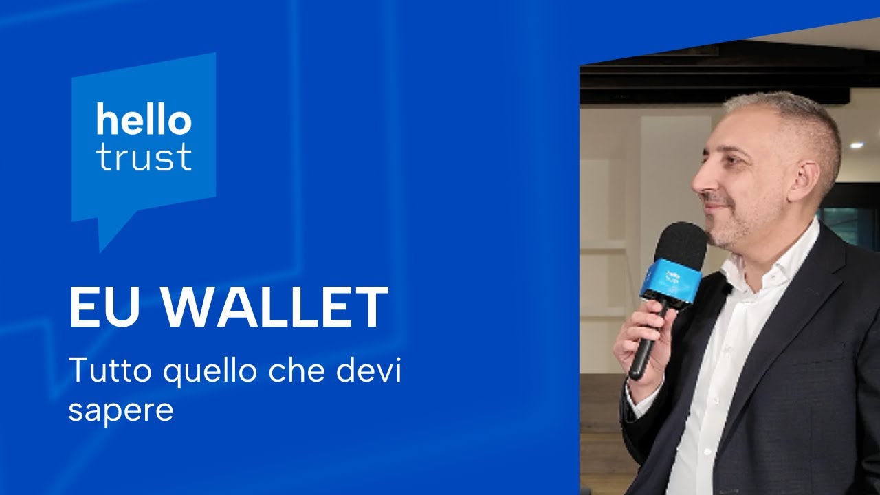 EU Digital Wallet: CITTADINI E AZIENDE, cosa CAMBIA con il nuovo Regolamento eIDAS 2.0?