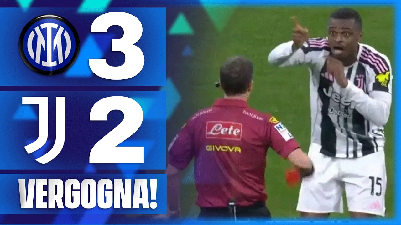 RAPINATI! LADRATA TOTALE || INTER JUVENTUS 3-2