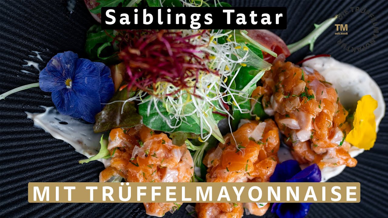 Rezept: Saiblingstatar mit Trüffelmayonnaise I How To: Saibling zubereiten