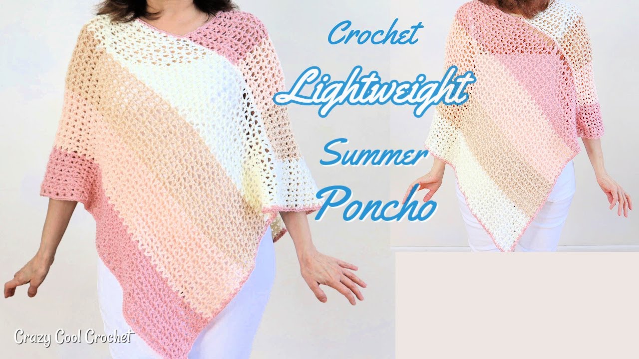 Crochet Summer Poncho - LIGHTWEIGHT - Great Beach Cover Up!