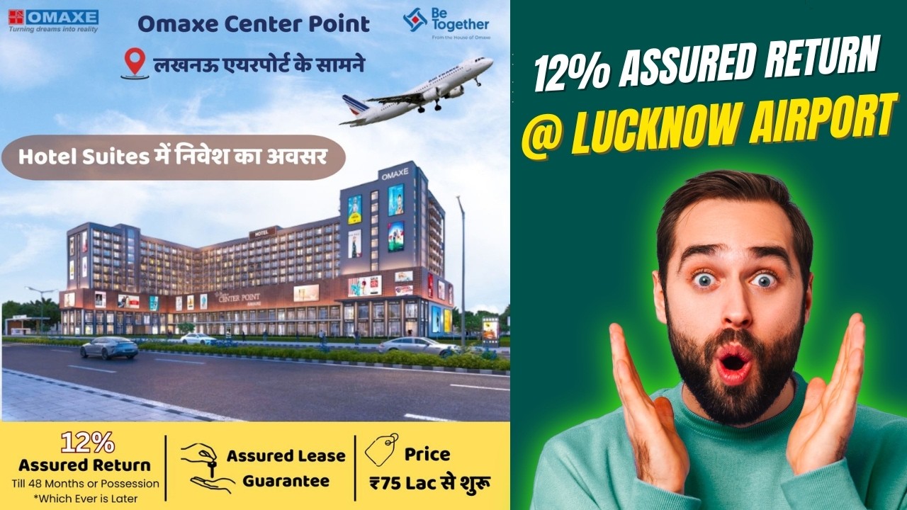 Omaxe Centre Point Lucknow Full Review | 12% Assured Return Reality Near Lucknow Airport