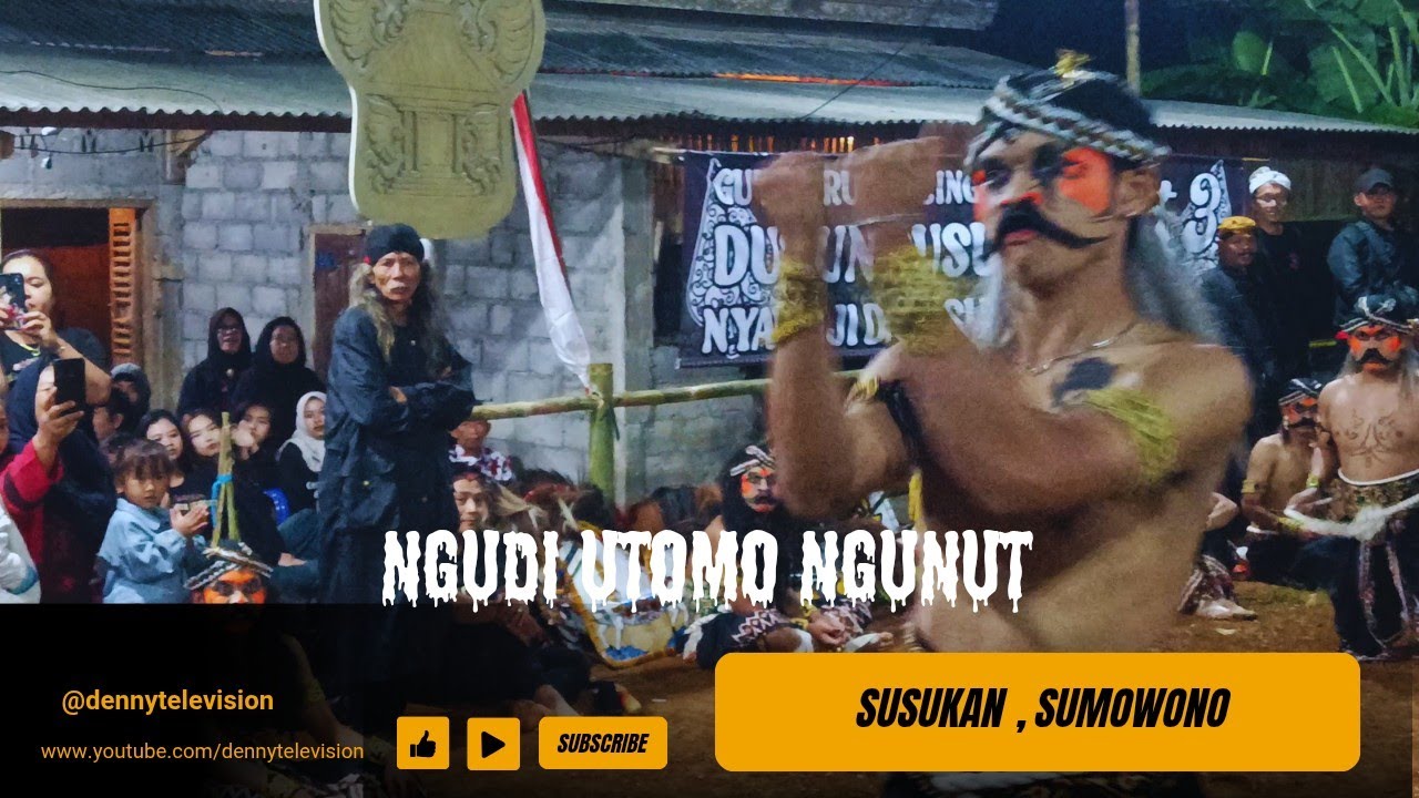 WAROK SURUP REOG NGUDI UTOMO NGUNUT BANDUNGAN LIVE SUSUKAN LANJAN SUMOWONO