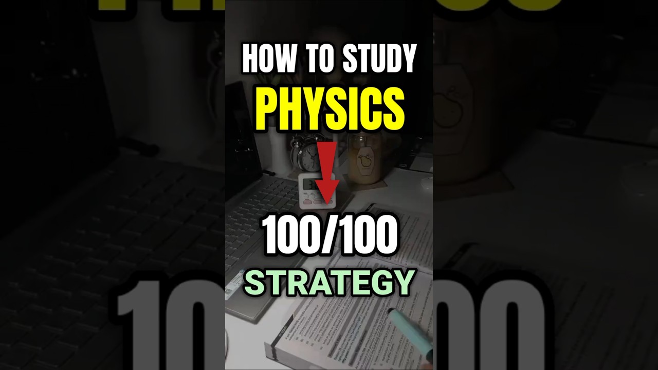 How to Score 100/100 in Physics 🔥 | how to study physics | #shorts #short