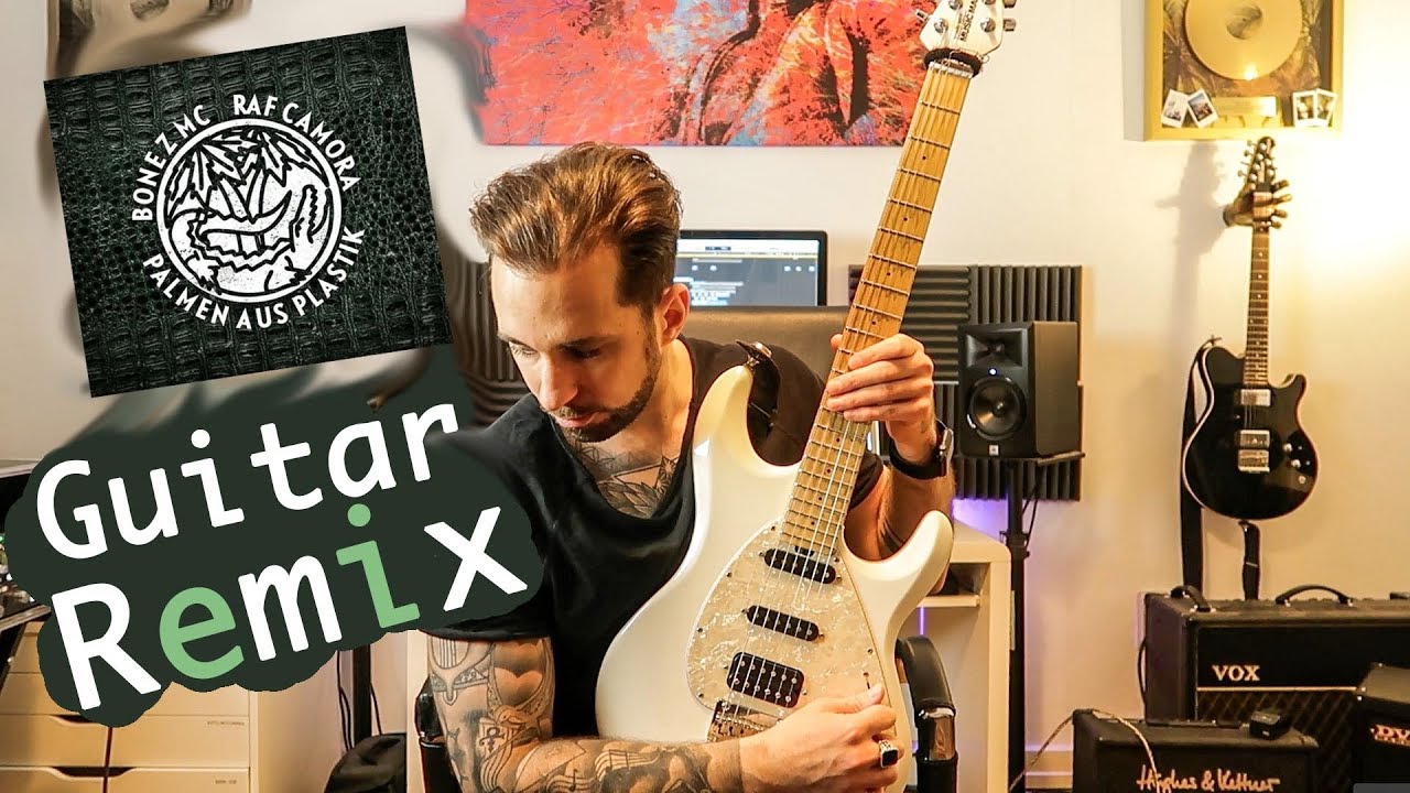 Palmen aus Plastik - Bonez MC & RAF Camora GUITAR Remix