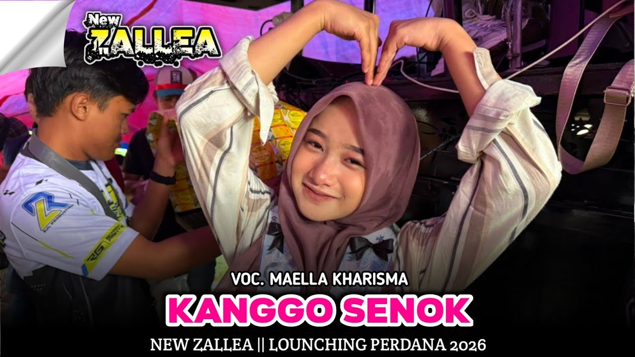 KANGGO SENOK | MAELLA KHARISMA - NEW ZALLEA LOUNCHING PERDANA‼️KAPRINGAN INDRAMAYU 2026