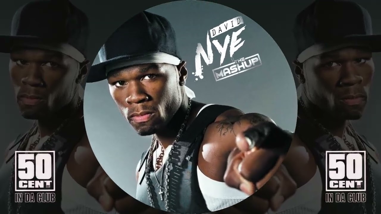Seven Days In Da Club - 50Cent (David Nye Mashup)