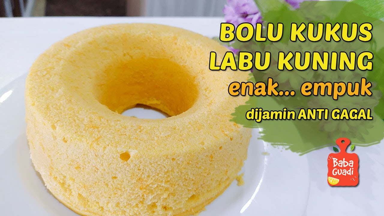 Gampang Banget Bikin Bolu Labu Kuning Kukus  Enak, Empuk, Anti Gagal!!!!