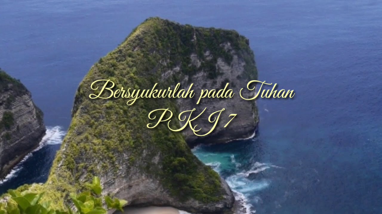 Bersyukurlah pada Tuhan - PKJ 7 - Lirik