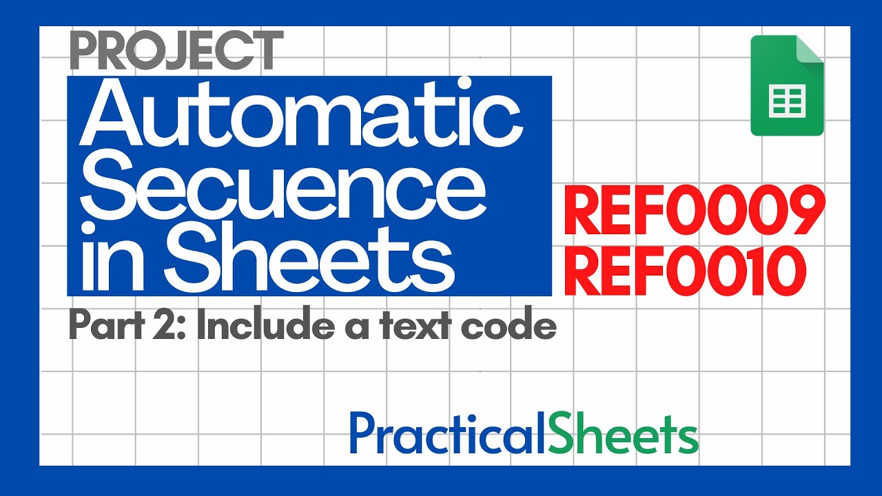 Create Automatic Number SEQUENCES with Custom Prefixes in Google Sheets - 🚀