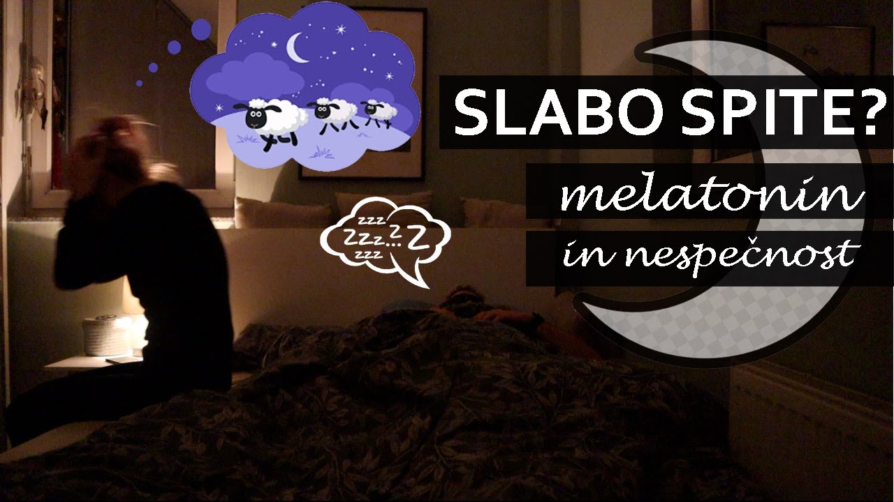 Slabo spite? Melatonin in nespečnost #MojLaboratorij