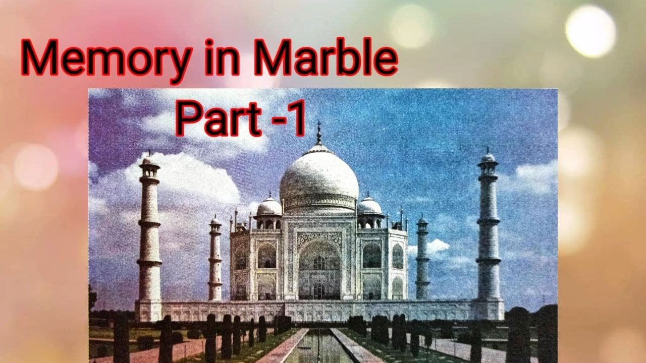 Memory in Marble (Part - 1)