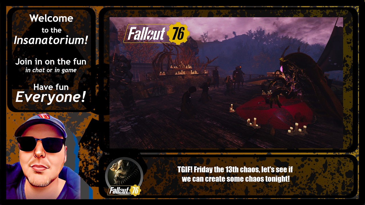 #Fallout76 Season 23: TGIF! Friday the 13th chaos, let's see if we can create some chaos tonight!