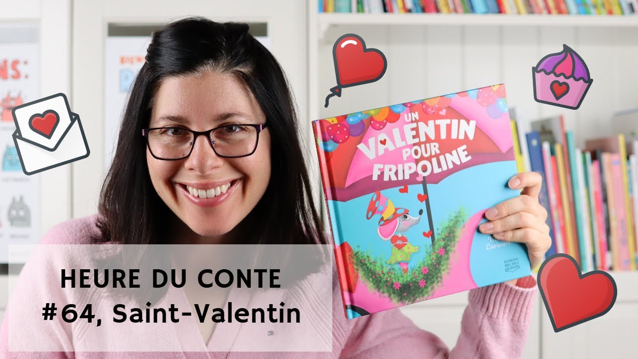 Heure du conte #64, Un Valentin pour Fripoline, sp&eacute;cial Saint-Valentin