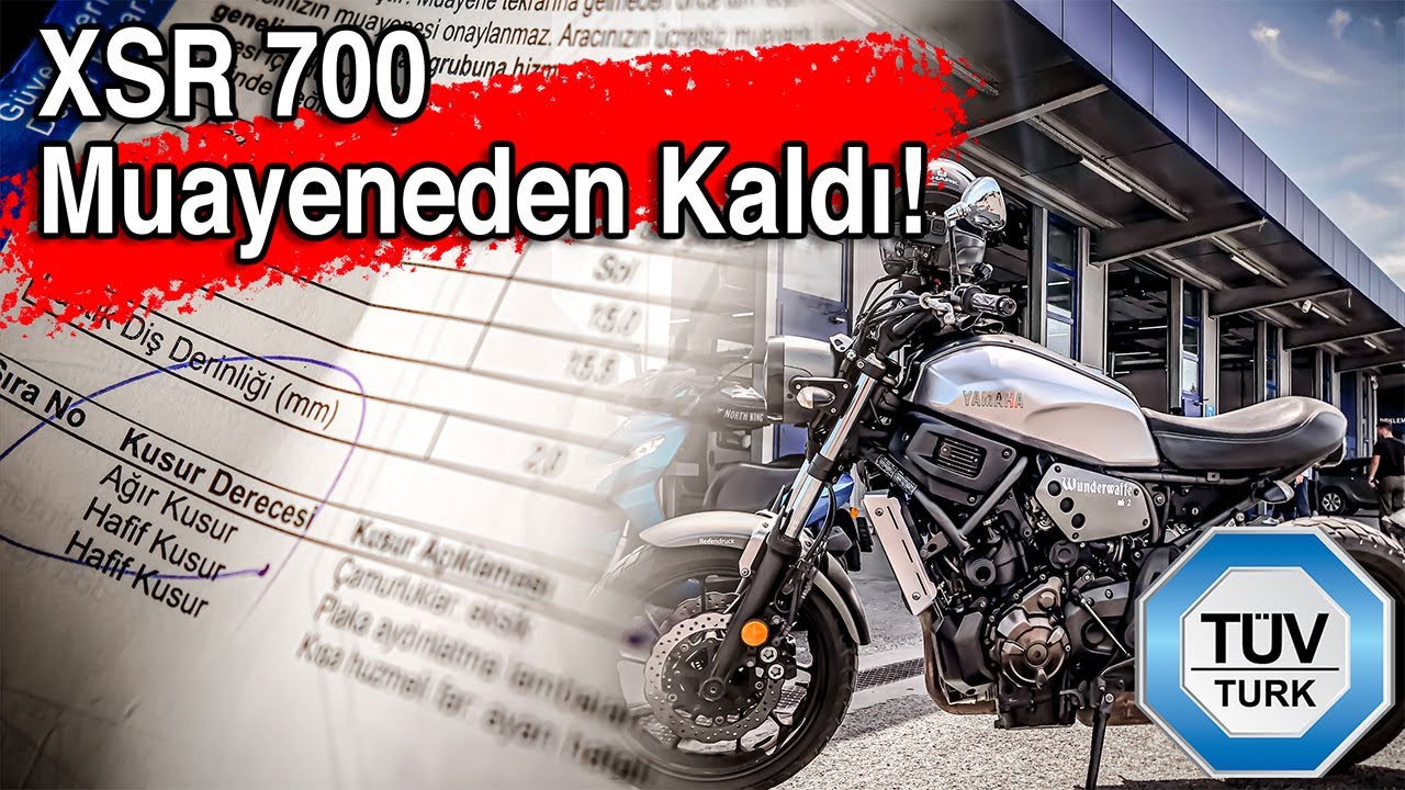 Yamaha XSR 700 Muayeneden Kaldı! - TüvTürk Motosiklet Muayenesi Nasıl Yapılır?