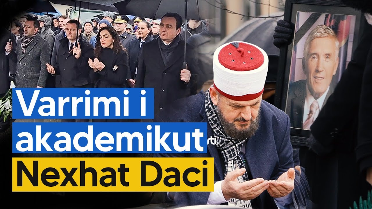 Varrimi i akademikut Nexhat Daci. Dr.Shefqeti dhe figura tjera me fjalë të mëdha për të ndjerin.