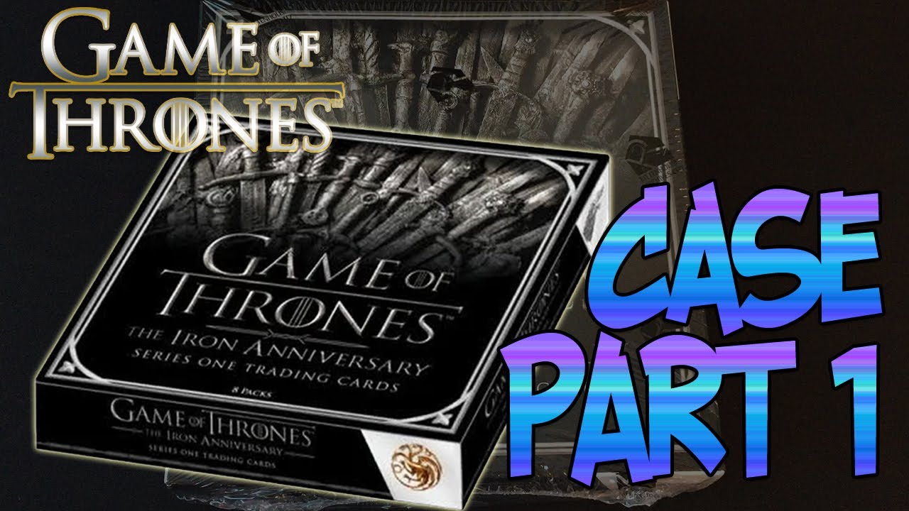 Game Of Thrones Iron Anniversary Series 1 Hobby Box Opening! Case Part 1!