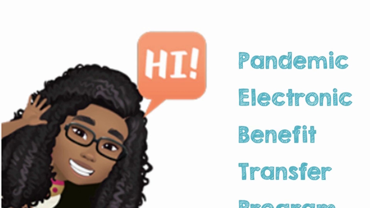 FACE-Ups: Pandemic Electronic Benefit Transfer Program (P-EBT) (English)