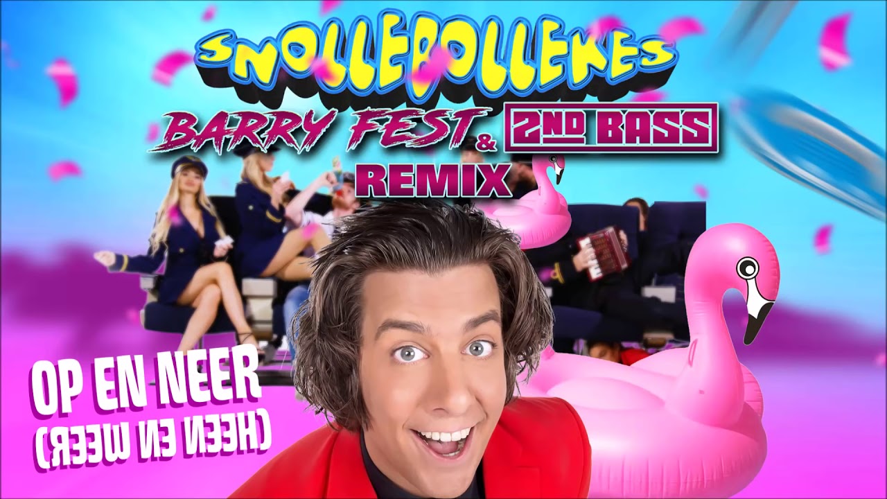 Snollebollekes - Op En Neer (Heen En Weer) (Barry Fest & 2nd Bass Remix)(Offici&euml;le Videoclip)