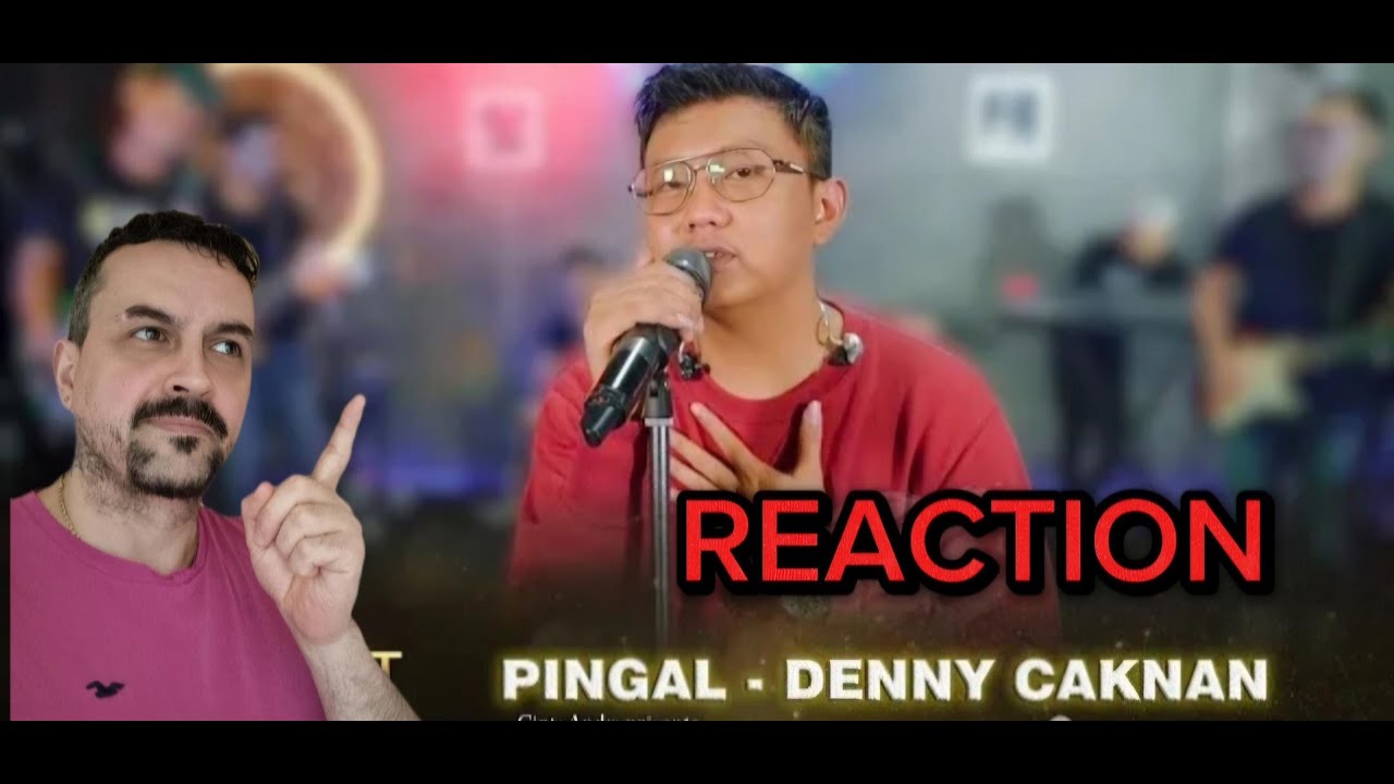 DENNY CAKNAN - PINGAL (NGAWI DANGDUT SAMPEK TUWEK) - DC MUSIK REACTION