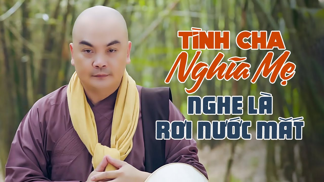 Tân Cổ Tình Cha Nghĩa Mẹ Nghe Là Rơi Nước Mắt - Ca Cổ Nhạc Phật Ý Nghĩa Hay Nhất Mới Nhất 2025