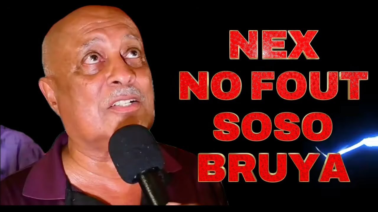 NEX NO FOUT SOSO BRUYA