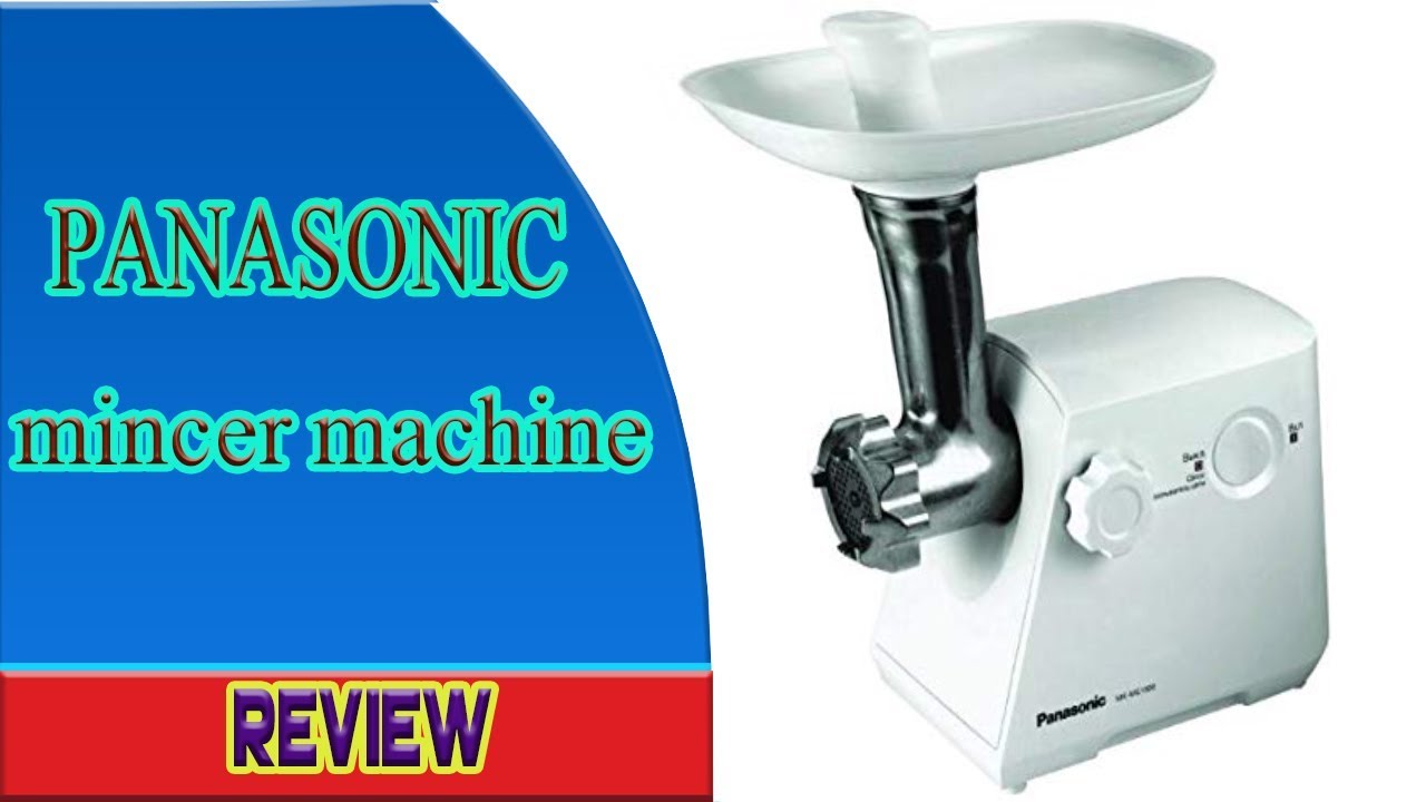 Meat Grinder Honest Review || Panasonic MIncer machine